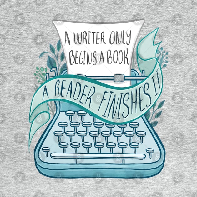 A WRITER ONLY BEGINS A BOOK by Catarinabookdesigns